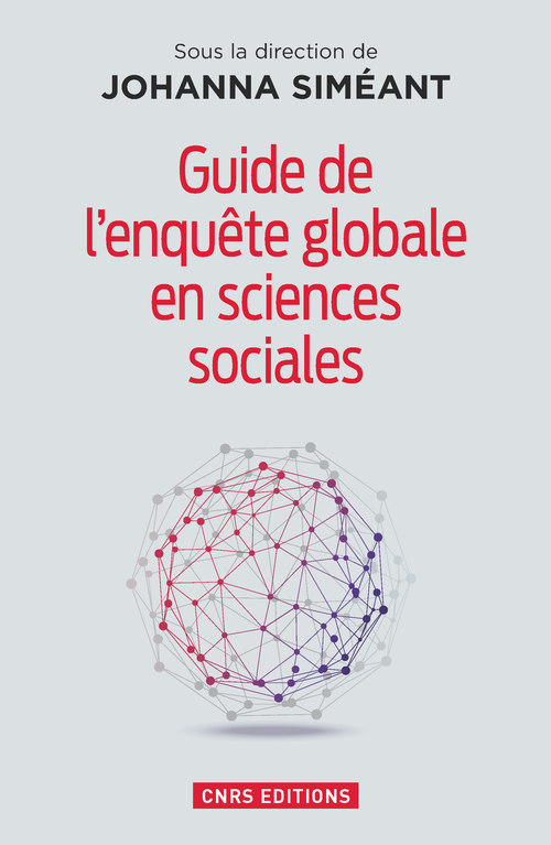 Книга Guide de l'enquête globale en sciences sociales Johanna Siméant