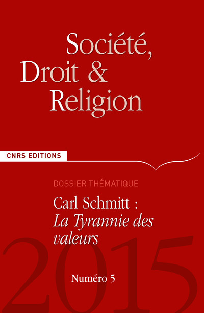 Buch Société, Droit et Religion n°5 - Carl Schmitt : La tyrannie des valeurs Thierry Rambaud