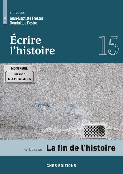 Kniha Ecrire l'histoire n°15. La fin de l'histoire 