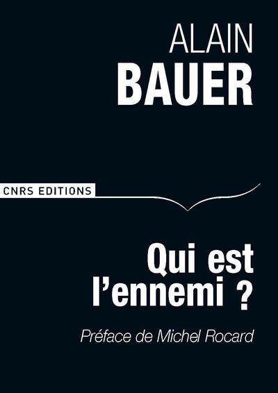 Kniha Qui est l'ennemi ? Alain Bauer