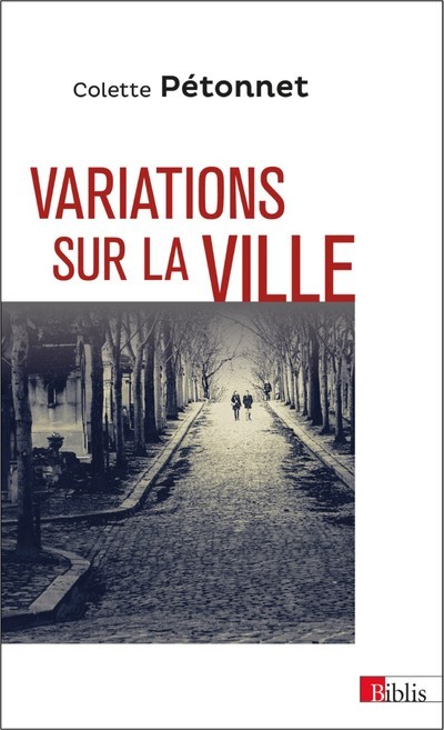 Książka Variations sur la ville - Textes et conférences d'Ethnologie urbaine, 1970-2010 Colette Pétonnet