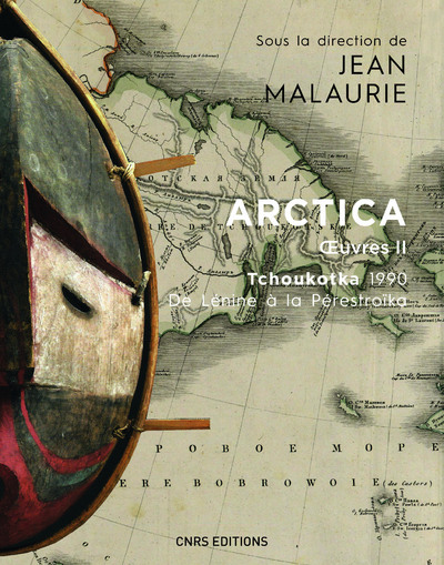 Kniha Arctica - Oeuvres II Tchoukotka 1990 - De Lénine à la Pérestroïka Jean Malaurie