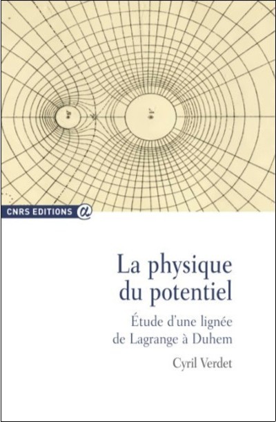 Könyv La physique du potentiel - Etude d'Une lignée de Lagrange à Duhem Cyril Verdet