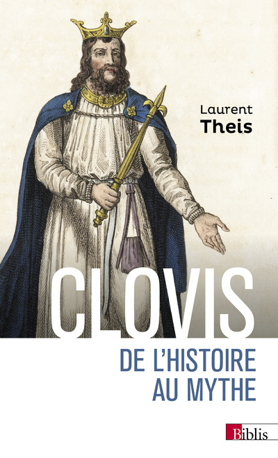 Knjiga Clovis - De l'Histoire au mythe Laurent Theis