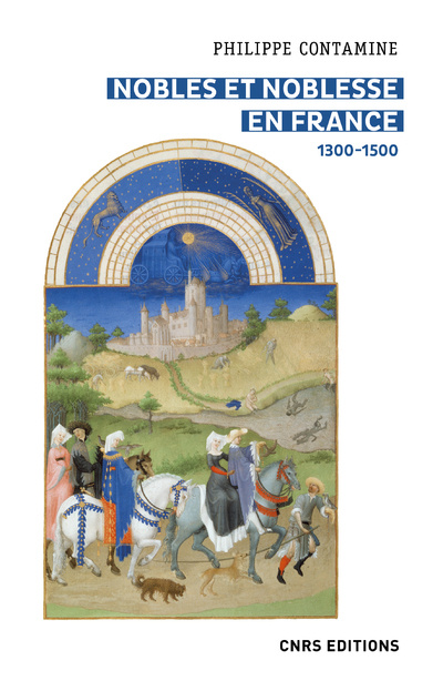 Carte Nobles et noblesse en France (1300 - 1500) Philippe Contamine