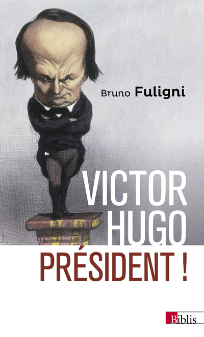 Kniha Victor Hugo président ! Bruno Fuligni