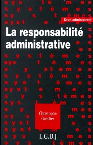 Kniha la responsabilité administrative Guettier c.