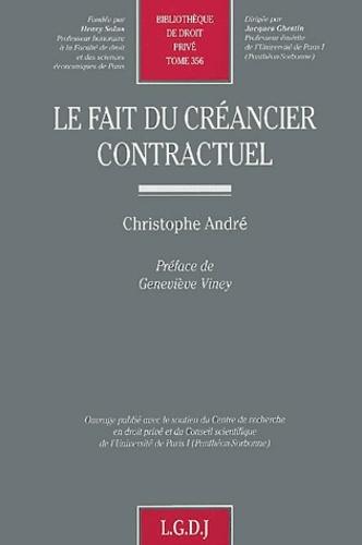 Kniha le fait du créancier contractuel André c.
