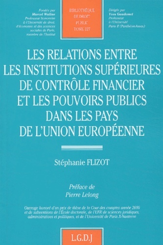 Книга les relations entre les institutions supérieures de contrôle financier et les po Flizot s.