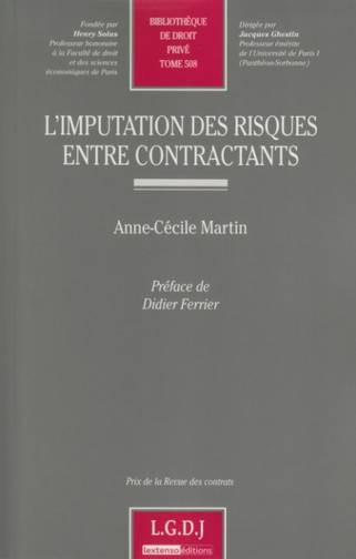 Kniha l'imputation des risques entre contractants Martin a.-c.