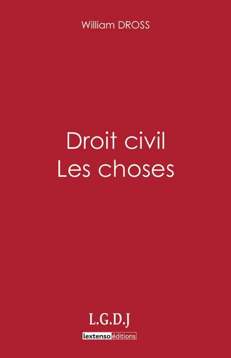 Könyv DROIT CIVIL - LES CHOSES DROSS W.