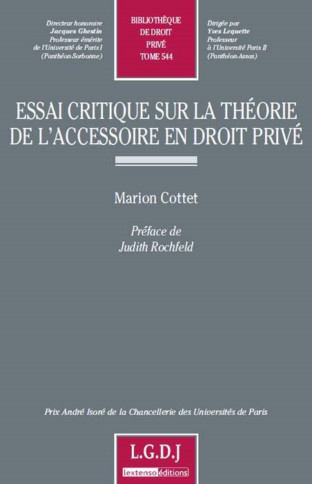 Книга essai critique sur la théorie de l'accessoire en droit privé Cottet m.