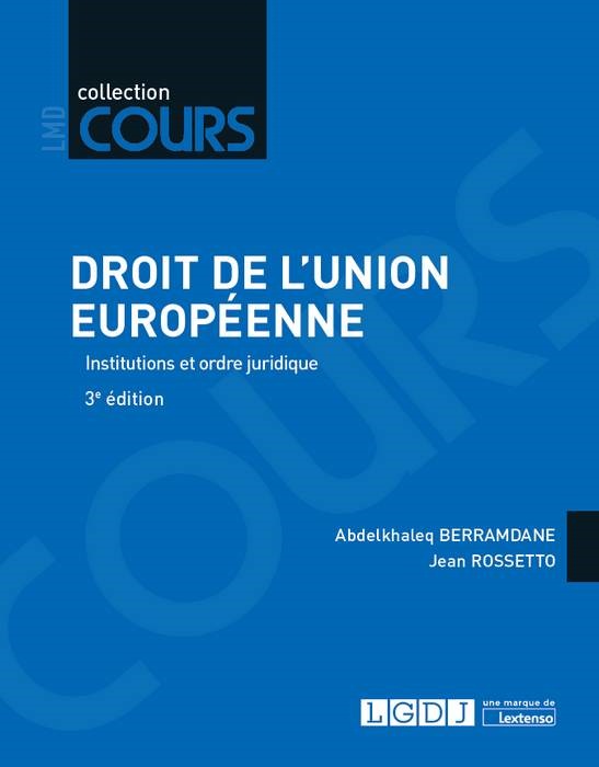 Книга DROIT DE L UNION EUROPEENNE 3EME EDITION BERRAMDANE A.