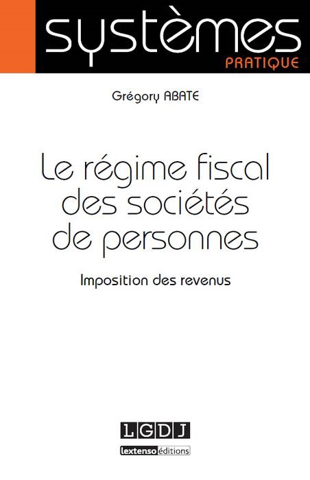 Könyv LE RÉGIME FISCAL DES SOCIÉTÉS DE PERSONNES ABATE G.