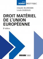 Könyv Droit matériel de l'Union européenne Dubouis