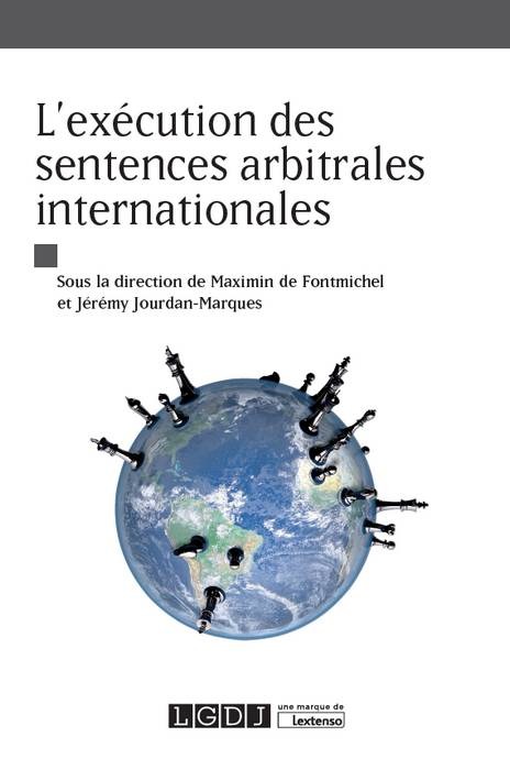 Knjiga l execution des sentences arbitrales internationales Ordre des avocats
