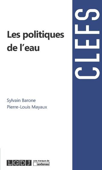 Книга Les politiques de l'eau MAYAUX P-L.