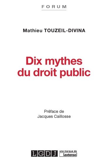 Kniha DIX MYTHES DU DROIT PUBLIC TOUZEIL-DIVINA M.