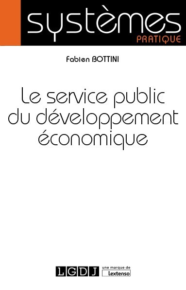 Книга Le service public du développement économique Bottini
