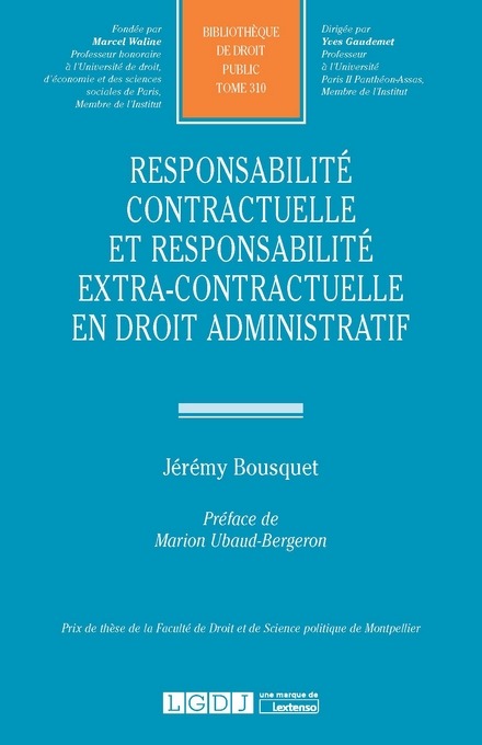 Book RESPONSABILITE CONTRACTUELLE ET EXTRA-CONTRACTUELLE EN DROIT ADMINISTRATIF BOUSQUET J.