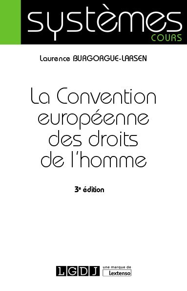 Kniha La Convention européenne des droits de l'homme Burgorgue-Larsen