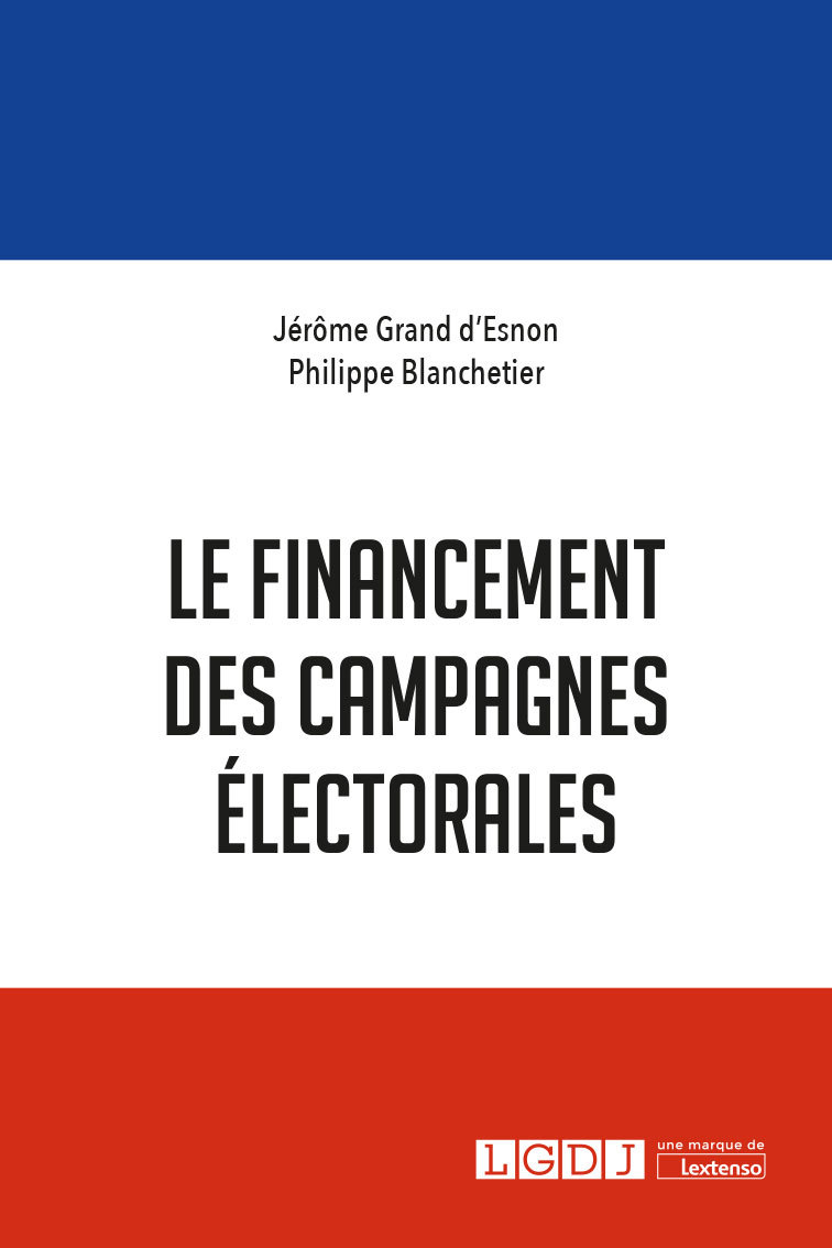 Book Le financement des campagnes électorales Blanchetier