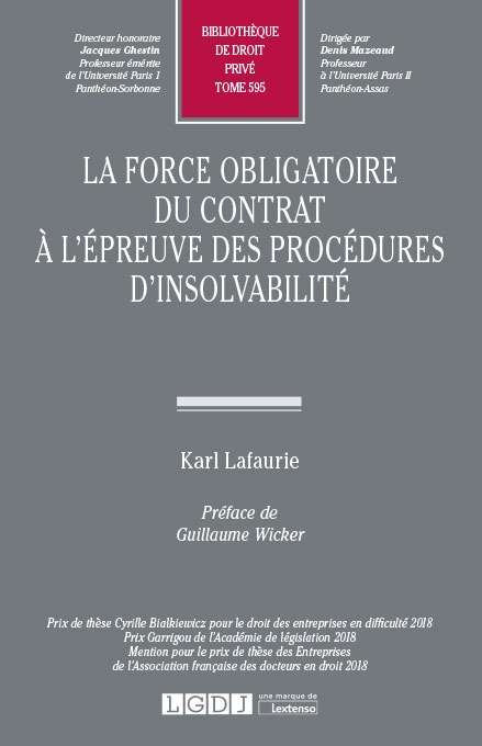 Könyv La force obligatoire du contrat à l'épreuve des procédures d'insolvabilité Lafaurie