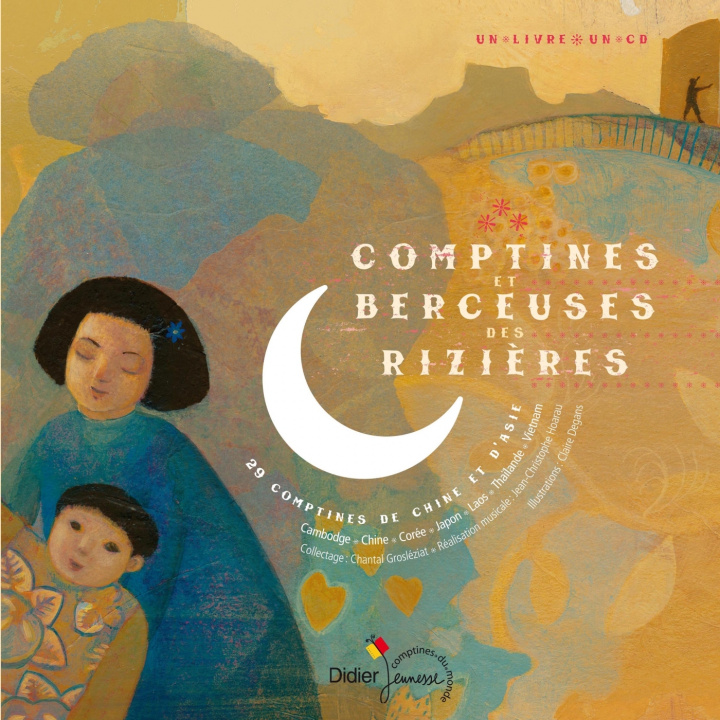 Book Comptines et berceuses des rizières Chantal Grosléziat