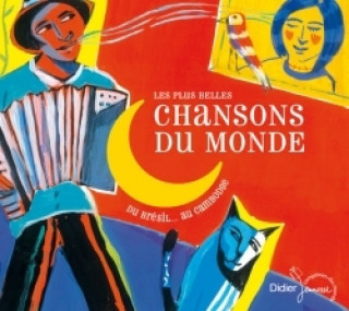 Carte Les plus belles chansons du monde (CD) Chantal Grosléziat