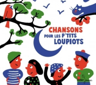 Digital Chansons pour les p'tits loupiots (CD) Michèle Eliat