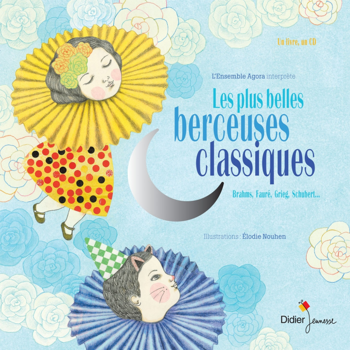 Kniha Les plus belles berceuses classiques (Livre + CD) 