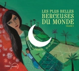 Carte Les Plus Belles Berceuses du monde - volume 2 (CD) 