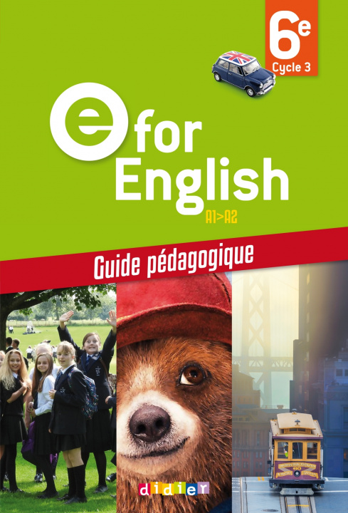 Kniha E for English 6e - Anglais Ed.2016 - Guide pédagogique Virginie Bordat