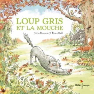 Carte Loup gris et la mouche Gilles Bizouerne