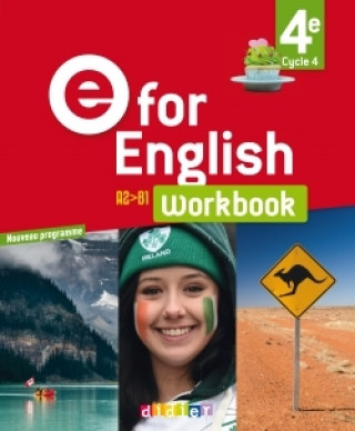 Boek E for English 4e - Anglais Ed. 2017  - Workbook Karine Letellier