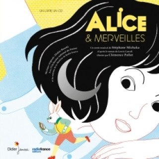 Carte Alice & Merveilles Stéphane Michaka