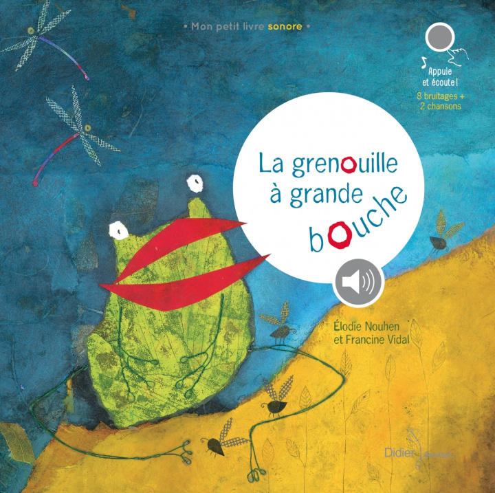Kniha La Grenouille à grande bouche (livre sonore) Francine Vidal