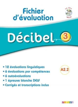 Könyv Décibel 3 Niv. A2.2 - Fichier d'évaluation + CD M. Butzbach