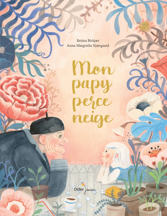 Kniha Mon Papy perce-neige Betina Birkjaer