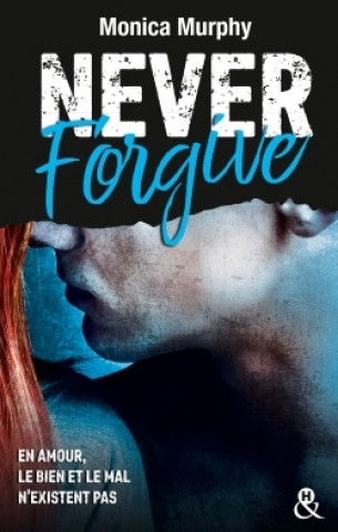 Knjiga Never Forgive T2 Monica Murphy