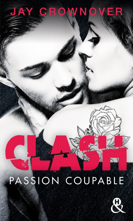 Kniha Clash T2 : Passion coupable Jay Crownover