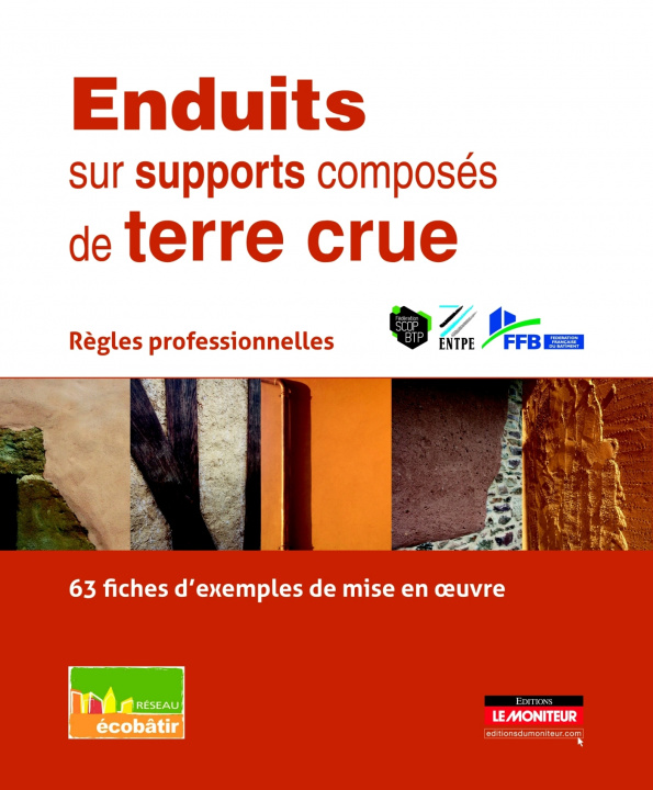 Книга Enduits sur supports composés de terre crue RÉSEAU écobâtir