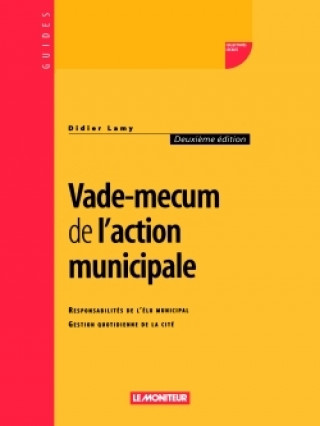 Knjiga Vade-mecum de l'action municipale Didier Lamy