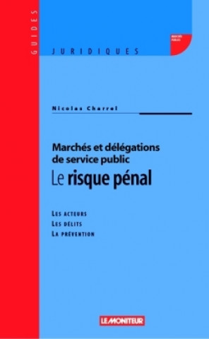 Book Le risque pénal Nicolas Charrel