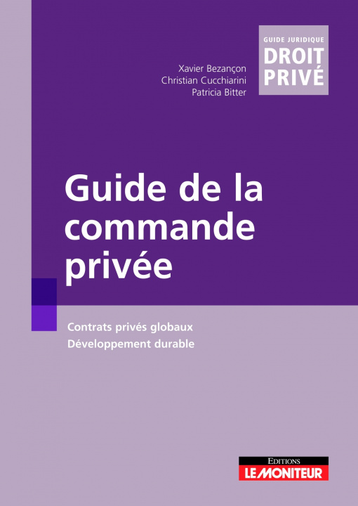 Knjiga Guide de la commande privée Xavier Bezançon