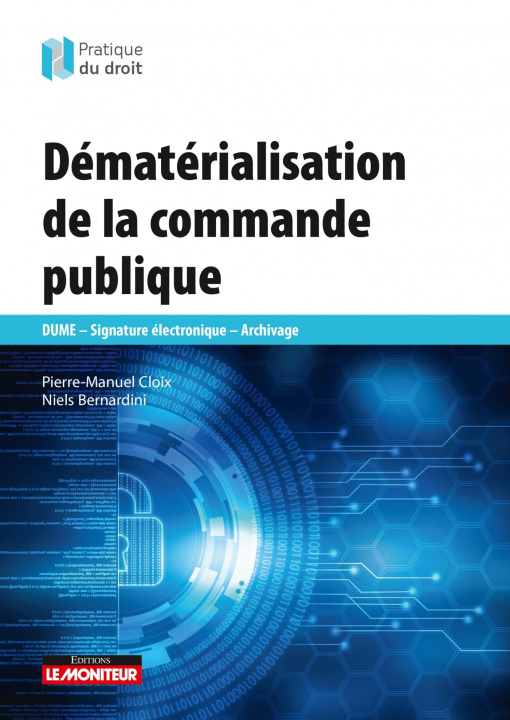 Knjiga Dématérialisation de la commande publique Pierre-Manuel Cloix