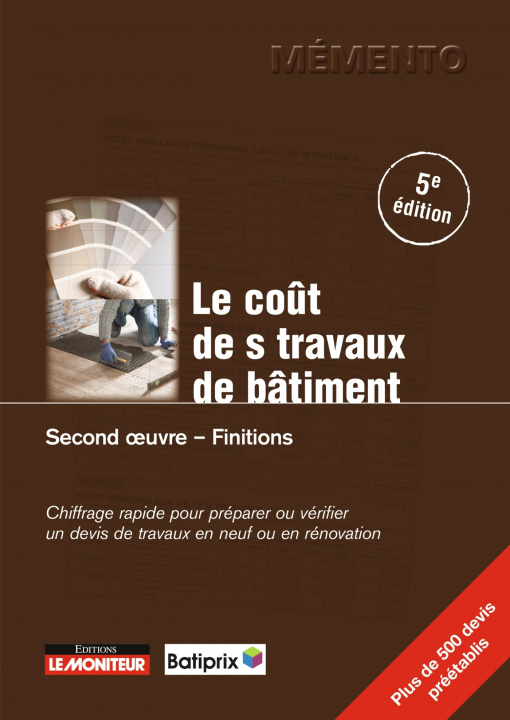 Buch Le Coût des travaux de bâtiment - Second oeuvre - Finitions 