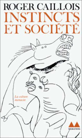 Buch Instincts et société Caillois
