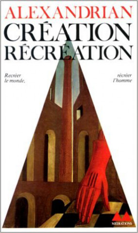 Knjiga Création, récréation Alexandrian