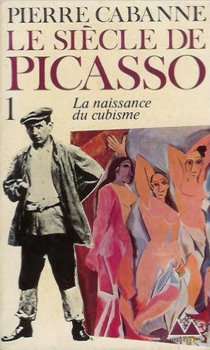 Book Le Siècle de Picasso Cabanne